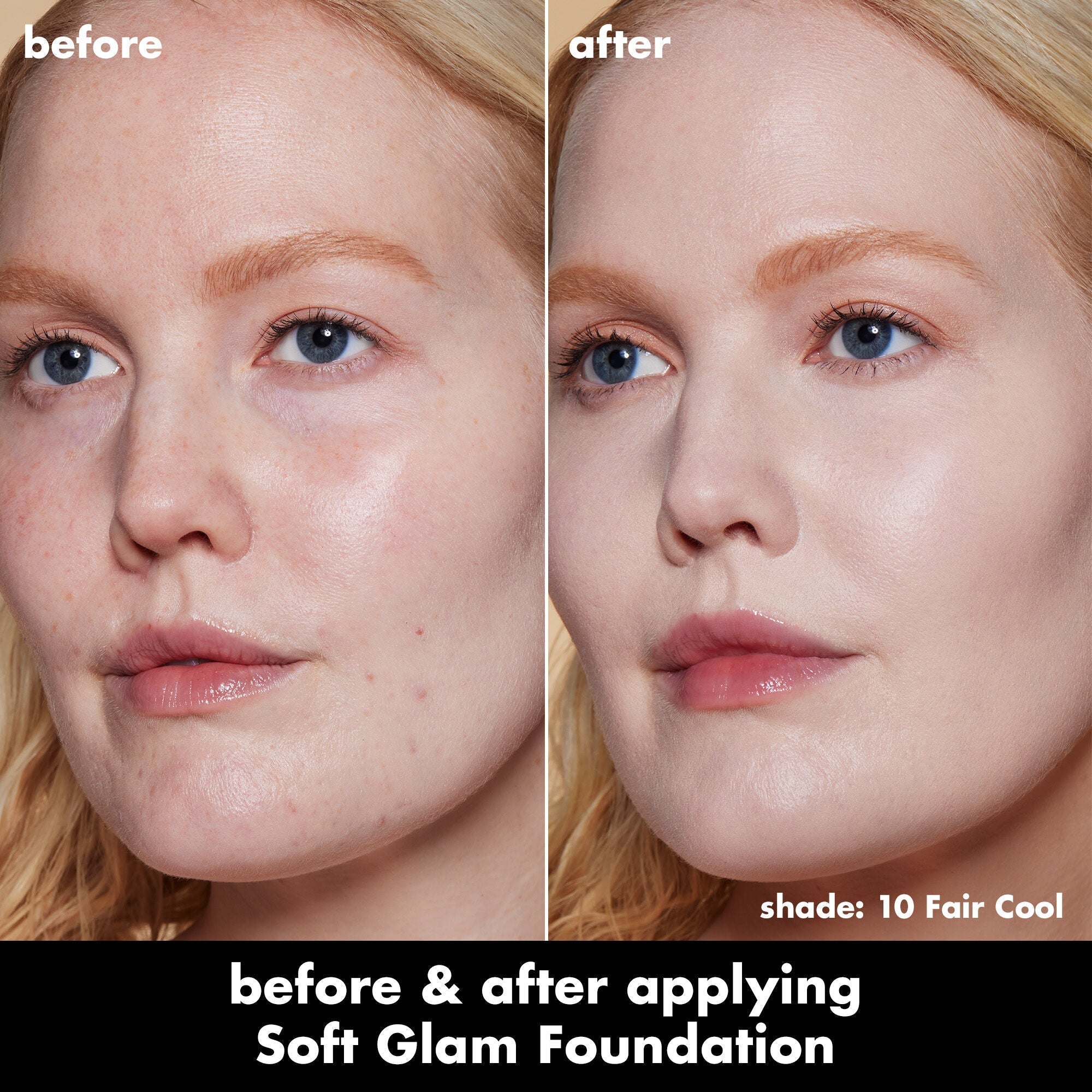 Before and After Applying Soft Glam Foundation Shade 10 Fair Cool